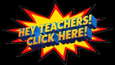 Hey Teachers! Click Here!